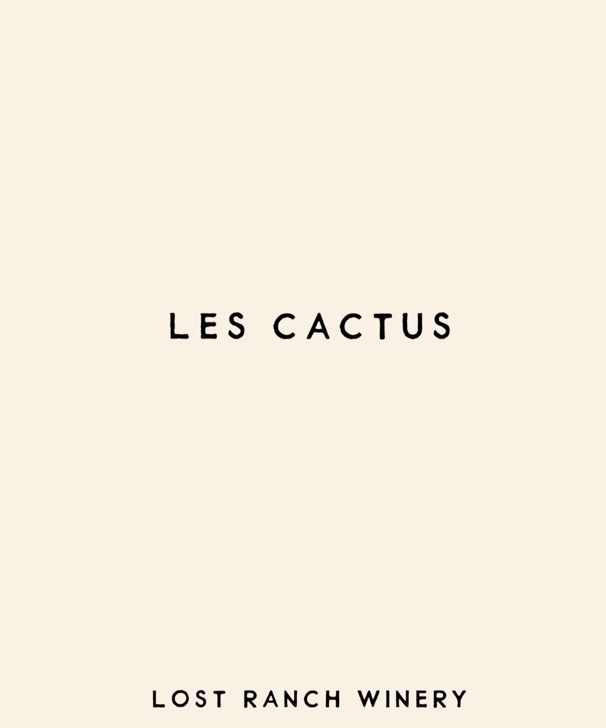 LES CACTUS - Lost Ranch Winery